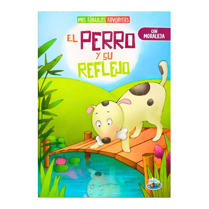 FABULA EL PERRO Y SU REFLEJO