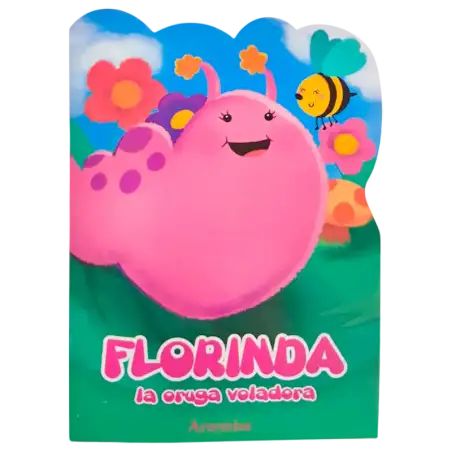 FLORINDA LA ORUGA VOLADORA